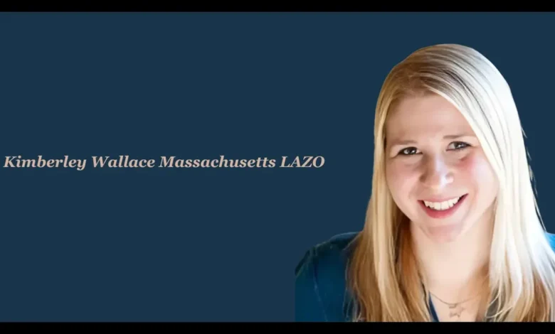 kimberly wallace massachusetts lazor